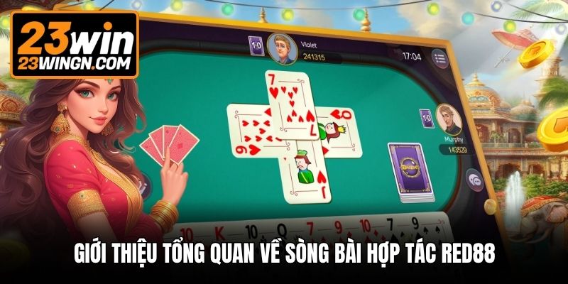 Giới thiệu tổng quan về sòng bài hợp tác Red88
